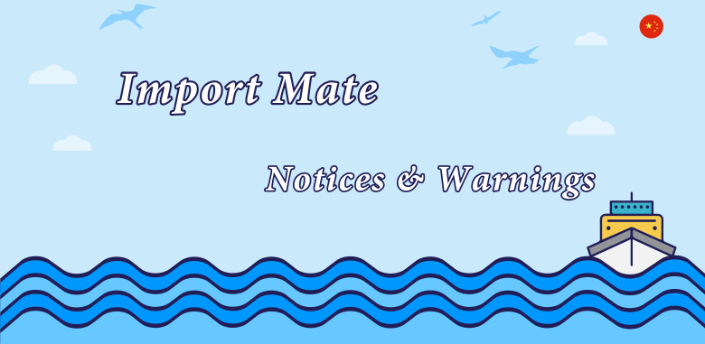 im<em></em>port MATE NOTICES WARNINGS CHINA